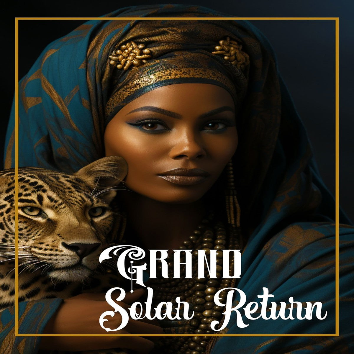 Grand Solar Return Leopard Luxe Lady Glamorous Empress