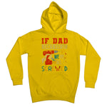 If Dad Csm't Fit It We Are All Screwed Kids Hoodie - D'Sare