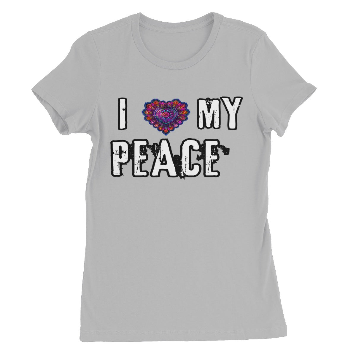I Love My Peace Women's Favourite T-Shirt