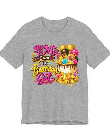 Birthday Girl Tee — "It's Me I Am The Birthday Girl" Celebration T‑Shirt by Printify