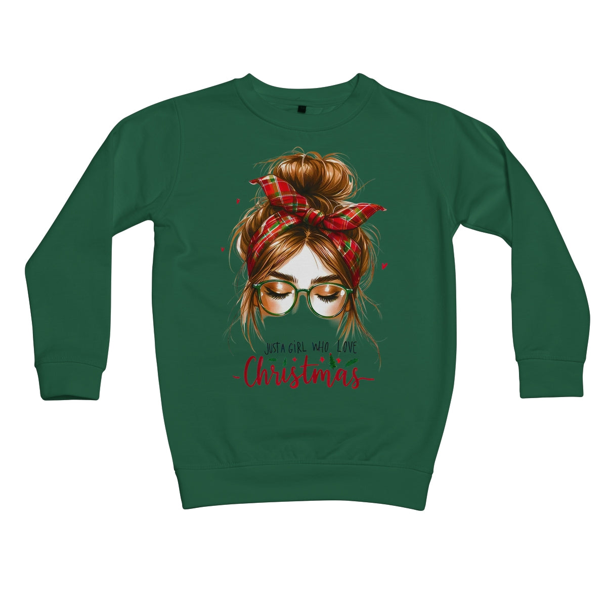 Just A Girl That Loves Christmas  Kids Sweatshirt