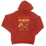 If Dad Csm't Fit It We Are All Screwed College Hoodie - D'Sare