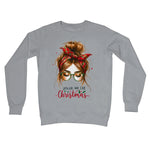 Just A Girl That Loves Christmas  Crew Neck Sweatshirt