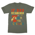 If Dad Csm't Fit It We Are All Screwed Softstyle T-Shirt - D'Sare