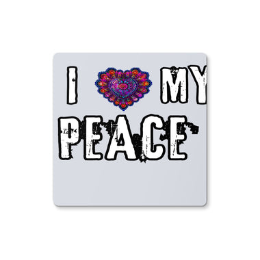 I Love My Peace Coaster