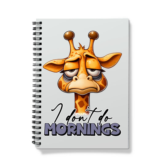 I Don't Do Mornings Notebook