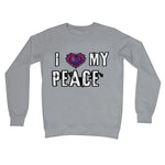 I Love My Peace Crew Neck Sweatshirt - D'Sare