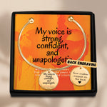 Affirming Her Voice: "My Voice is Strong, Confident, and Unapologetic" Bangle Bracelet Personalised