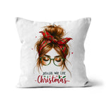 Just A Girl That Loves Christmas  Cushion