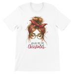 Just A Girl That Loves Christmas  Unisex Short Sleeve T-Shirt