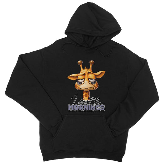 I Don't Do Mornings College Hoodie
