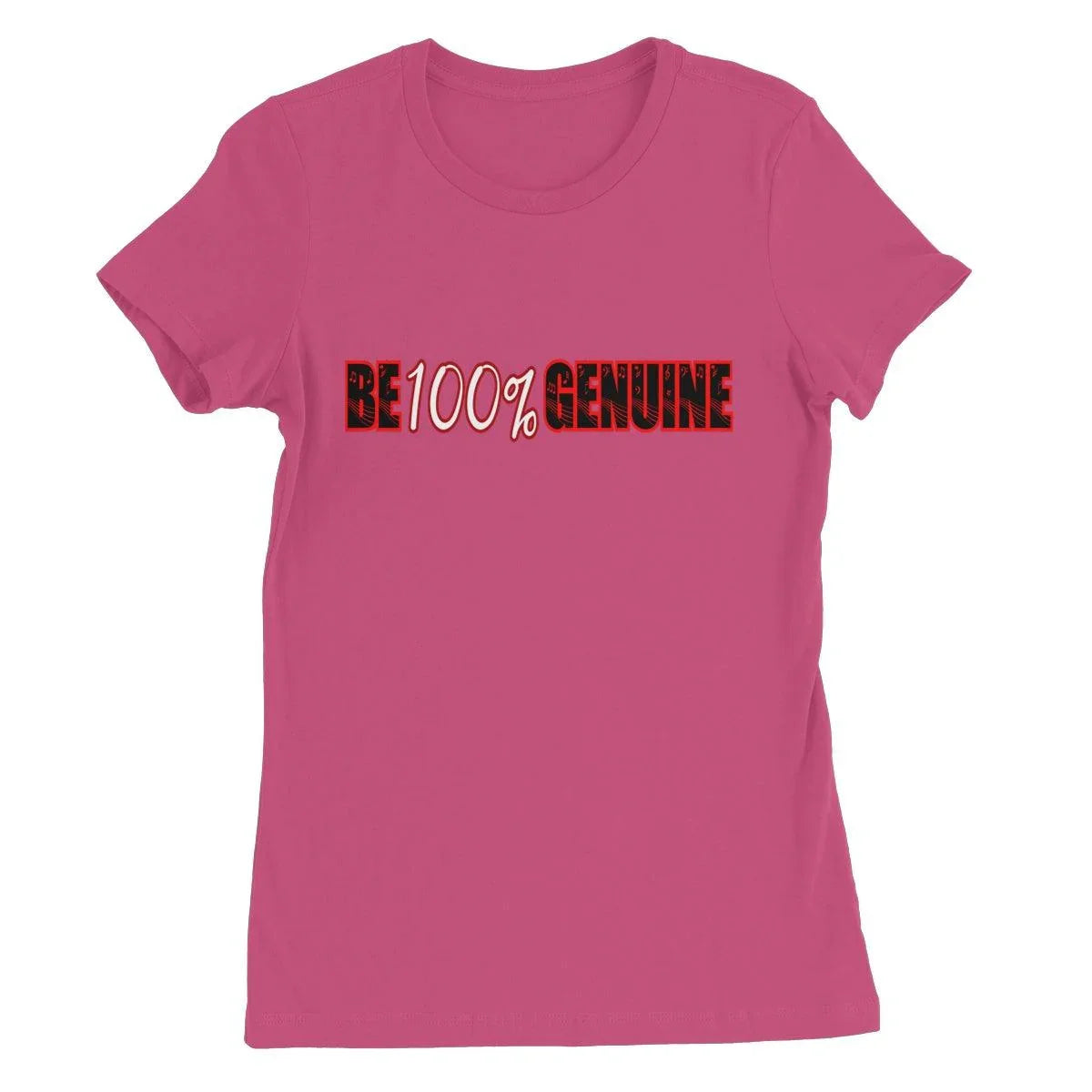 Be 100% Genuine Women's Favourite T-Shirt - D'Sare 