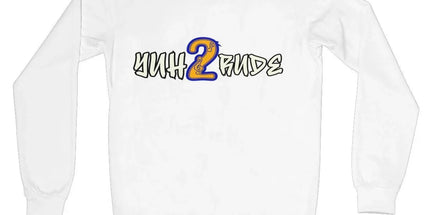 Yuh 2 Rude Crew Neck Sweatshirt by Prodigi