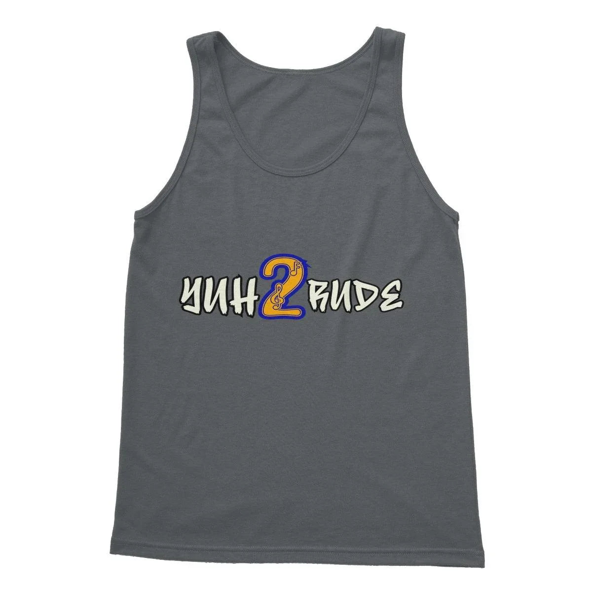 Yuh 2 Rude Softstyle Tank Top - D'Sare 