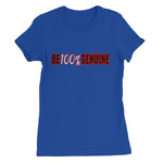 Be 100% Genuine Women's Favourite T-Shirt - D'Sare 