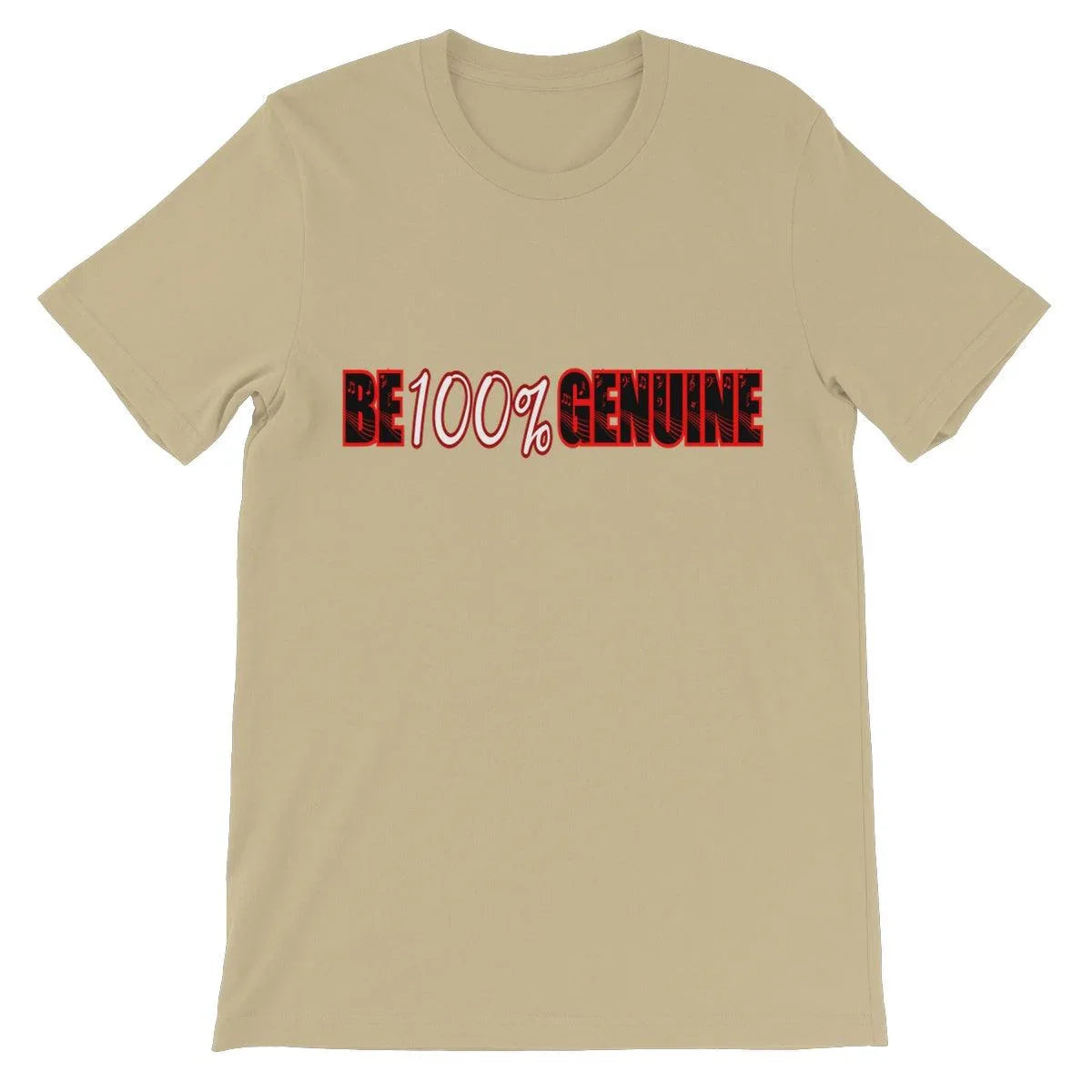 Be 100% Genuine Unisex Short Sleeve T-Shirt - D'Sare 