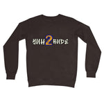 Yuh 2 Rude Crew Neck Sweatshirt - D'Sare 