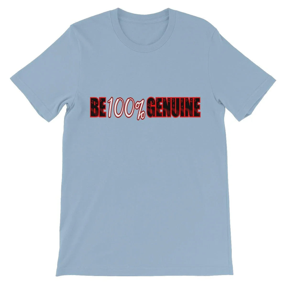 Be 100% Genuine Unisex Short Sleeve T-Shirt - D'Sare 