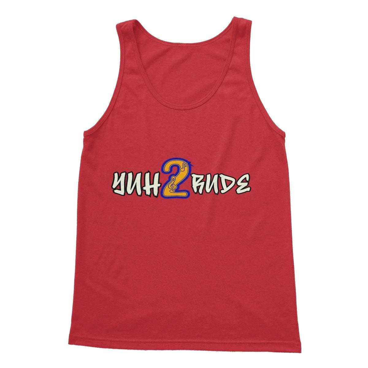 Yuh 2 Rude Softstyle Tank Top - D'Sare 