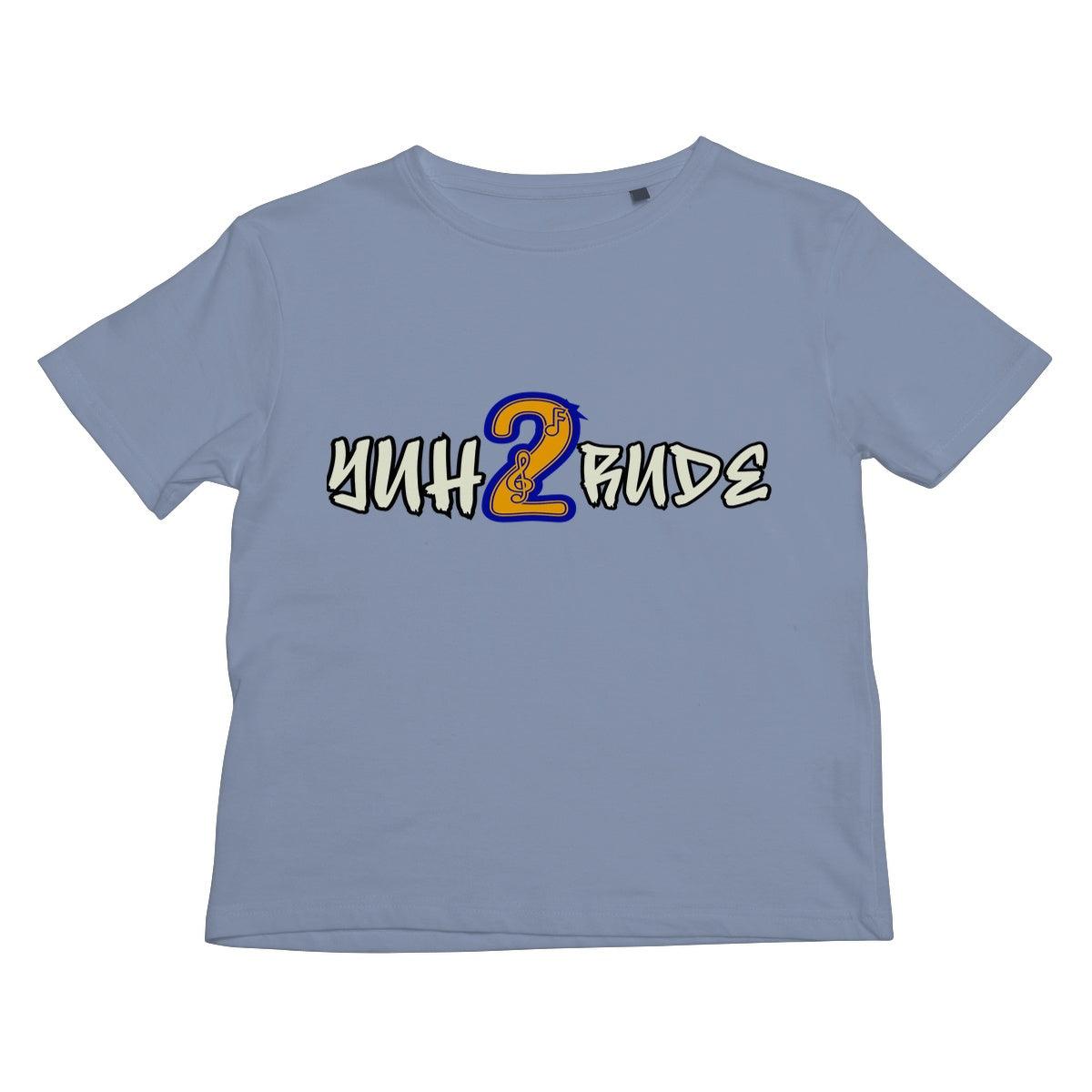 Yuh 2 Rude Kids T-Shirt - D'Sare 