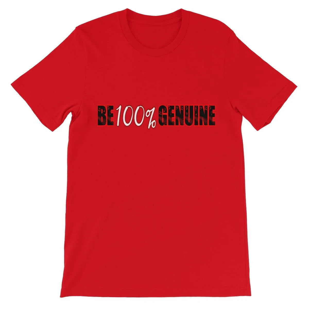 Be 100% Genuine Unisex Short Sleeve T-Shirt - D'Sare 