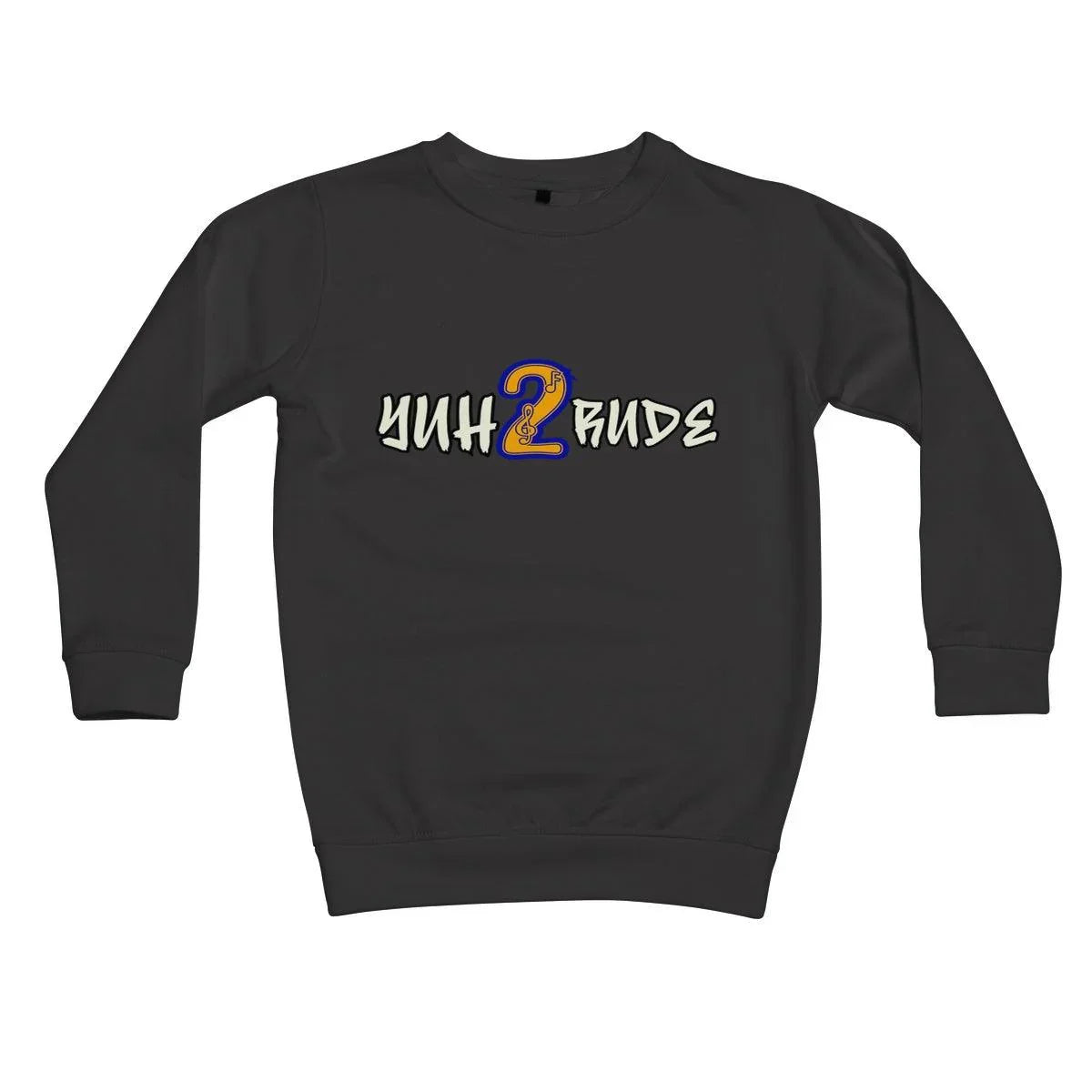 Rude Radiance: Yuh 2 Kids' Sweatshirt Legacy - D'Sare 