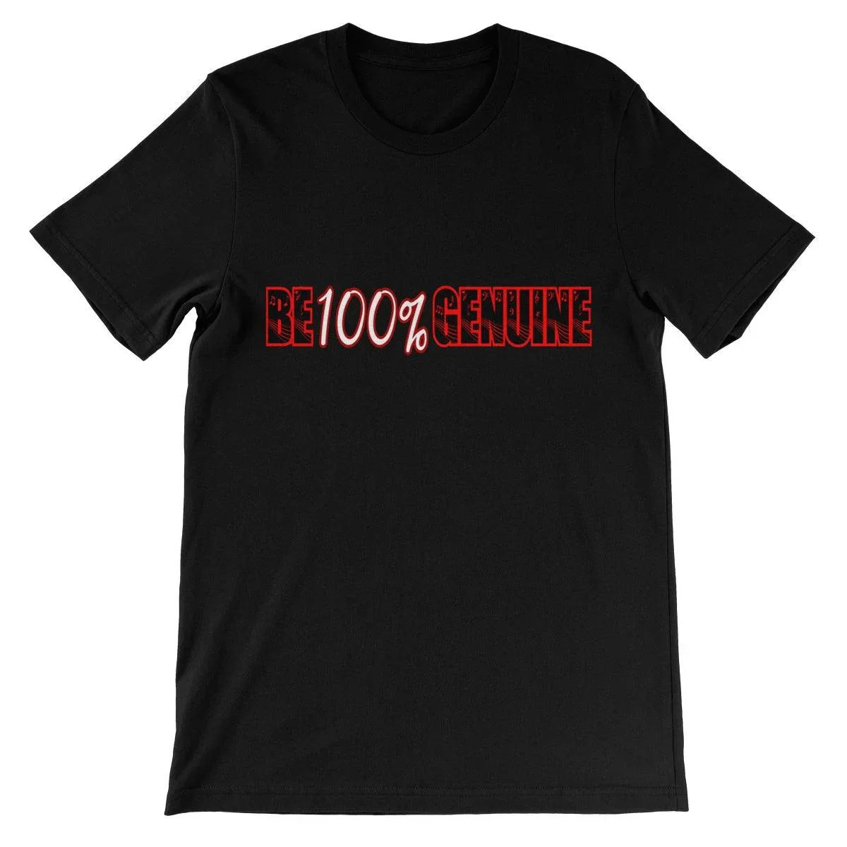 Be 100% Genuine Unisex Short Sleeve T-Shirt - D'Sare 